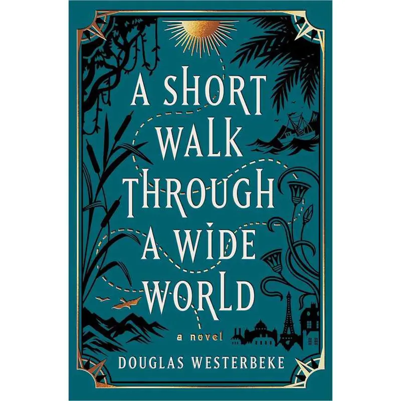 A Short Walk Through A Wide World – Uplifting Contemporary Fiction Novel 1